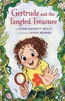 Gertrude and the Tangled Treasure - Kymm Gossett Welle - 9781955767941