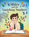 Milden and the Vanishing Numbers - Nabila Nawaz - 9781955767996