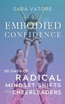 EMBODIED CONFIDENCE - Sara Vatore - 9781955789042