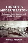 Turkey's Modernization - Arnold Reisman - 9781955835350