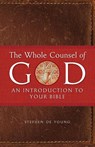 The Whole Counsel of God - Stephen de Young - 9781955890199