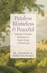 Painless, Blameless & Peaceful - Stavros N. Akrotirianakis - 9781955890861