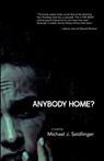 Anybody Home? - Michael J. Seidlinger - 9781955904094