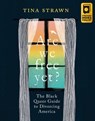 Are We Free Yet?: The Black Queer Guide to Divorcing America - Tina Strawn - 9781955905053