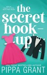 The Secret Hook Up - Pippa Grant - 9781955930284