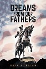 Dreams from Our Fathers - Dana James - 9781955944519