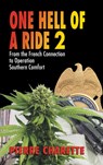 One Hell of a Ride II - Pierre A Charette - 9781955944977