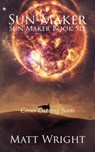 Sun Maker - Matt Wright - 9781955948173