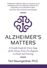 Alzheimer's Matters - Terri Baumgardner - 9781955985192