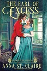 Earl of Excess - Anna St Claire - 9781956003048