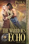 The Warrior's Echo - Paula Quinn - 9781956003635