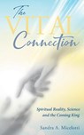 The Vital Connection - Sandra a Micelotti - 9781956010015