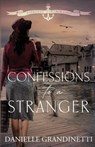 Confessions to a Stranger - Danielle Grandinetti - 9781956098068