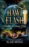 Hawt Flash - Blair Bryan - 9781956109085