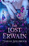 The Lost Erwain - Mariah Stillbrook - 9781956183467