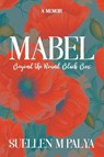 MABEL - Suellen M Palya - 9781956203622