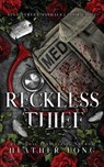 Reckless Thief - Heather Long - 9781956264494
