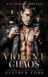 Violent Chaos - Michelle Lancaster - 9781956264845