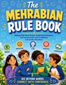 The Mehrabian Rule Book - Matthew Nobis - 9781956289527