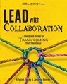 Lead with Collaboration - Allyson Apsey ; Jessica Gomez - 9781956306521