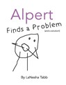 Alpert Finds a Problem - Lanesha Tabb - 9781956306767