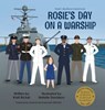 Rosie's Day on a Warship - Kristi Bickel - 9781956336047
