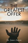 Saxon, J: Greatest Offer - James Saxon - 9781956370980