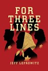 For Three Lines - Jeff Lefkowitz - 9781956381979