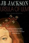Ursula of Ulm - J. B. Jackson - 9781956453164