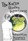 The Kafka Studies Department - Francis Levy - 9781956474282