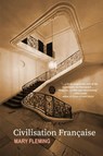 Civilisation Française - Mary Fleming - 9781956474503