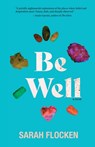 Be Well - Sarah Flocken - 9781956474817
