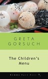 The Children's Menu - Greta Gorsuch - 9781956476392