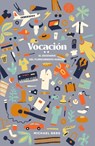 Vocacion - Michael Berg - 9781956658194