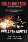 Philanthropists - Rozlan Mohd Noor - 9781956763355