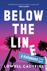 Below the Line - Lowell Cauffiel - 9781956763485