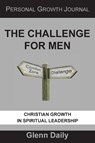 The Challenge for Men - Glenn Daily - 9781956811889