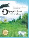 Olympic Fever - Fievre Olympique - STANLEY,  David Gordon - 9781956876796