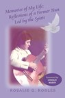 Memories of My Life - Rosalie G. Robles - 9781956879612