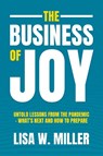 The Business of Joy - Lisa W. Miller - 9781956914832