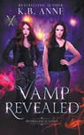 Vamp Revealed - Kb Anne - 9781956915136