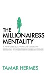 The Millionairess Mentality - Tamar Hermes - 9781956955286
