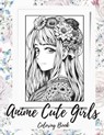 Anime Girls Coloring Book For Adults - Artphoenix - 9781956968385