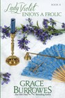 Lady Violet Enjoys a Frolic - Grace Burrowes - 9781956975017