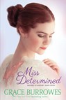 Miss Determined - Grace Burrowes - 9781956975536