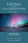 Living in the 4th Dimension - Bill Skiles - 9781956998047