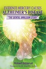 Evidence Mercury Causes Alzheimer's Disease - Robert Siblerud - 9781957054001
