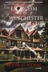 The Exorcism of Winchester House - Joe Morey - 9781957121444