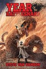Year of the Rattlesnake: Tales of Revenants, Revolvers and a Weird West that never was - Steve Van Samson - 9781957121604