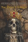Sherlock Holmes: The Devil's Crown - Daniel McGachey - 9781957121918